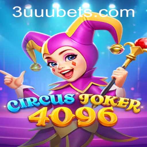 Exploring the Enchanting World of CircusJoker4096: An In-Depth Look