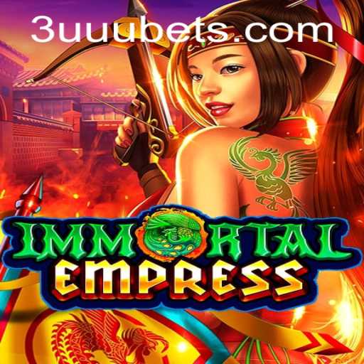 Discover the Enchanting World of 'ImmortalEmpress': A Journey Through Time, Strategy, and Intrigue